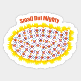 1 - H - Hydrogen: Small But Mighty Sticker